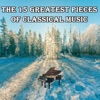 The 15 Greatest Pieces of Classical Music