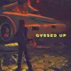 Gvssed Up - Single album lyrics, reviews, download
