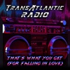 That's What You Get (For Falling In Love) - Single, 2022