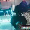 Split a Lick - Single album lyrics, reviews, download