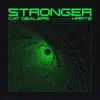 Stream & download Stronger (Extended) - Single