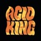 Acid King - Collester lyrics