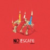 No Escape - Single