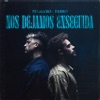 Nos Dejamos Enseguida - Single