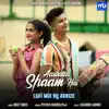 Stream & download Aawara Shaam Hai - Lofi Mix - Single