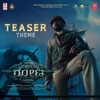 B. Ajaneesh Loknath - Teaser Theme (From "Vikrant Rona")