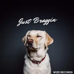 Just Braggin - Single by Vinnie Vento album reviews, ratings, credits