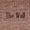The Wall - Single album lyrics, reviews, download