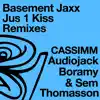 Jus 1 Kiss (Remixes) album lyrics, reviews, download