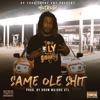 Same Ole Shit - Single