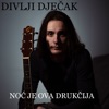 Noć je ova drukčija - Single