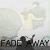 Fade Away - Single