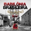 KINGZYDRAS - Seja Bem-Vindo a Babilônia Brasileira