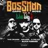 Bossman (feat. Block Forever) [Capo to a Boss] - Single album lyrics, reviews, download