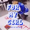 For my girl (feat. Ayosherm) - Lil Fl4w lyrics