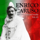 Les Arias D’opéra Les Plus Célèbres du Monde: Enrico Caruso Vol. 2, The World's Most Famous Opera Arias artwork