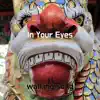 In Your Eyes - Single album lyrics, reviews, download