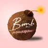 Bomb (Remix) - Single [feat. Ammo & DJ CHEEM] - Single album lyrics, reviews, download
