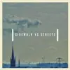 Sidewalk Vs Streets - EP album lyrics, reviews, download