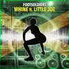 Stream & download Whine (feat. Little Joe) - Single