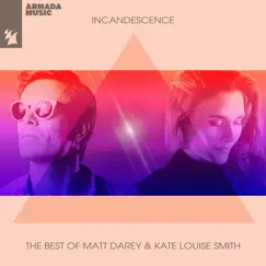 Incandescence - EP by Matt Darey & Kate Louise Smith album reviews, ratings, credits