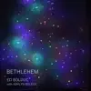 Bethlehem - EP album lyrics, reviews, download