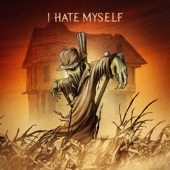 I Hate Myself artwork