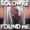 Found Me - Single album lyrics, reviews, download