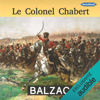 Le Colonel Chabert (Unabridged) - Honoré de Balzac