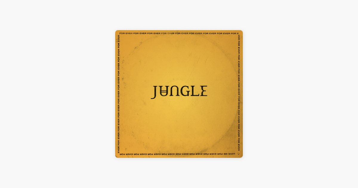 Jungle песня перевод. Jungle "for ever". Jungle: for ever album Review | Pitchfork.