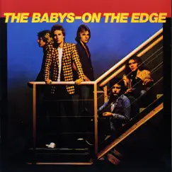 On the Edge by The Babys album reviews, ratings, credits