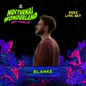 Blanke at Nocturnal Wonderland, 2022 (DJ Mix) artwork