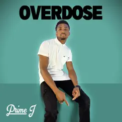 Overdose - Single by Prime J album reviews, ratings, credits