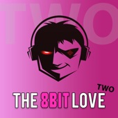 The 8bit Love Two artwork