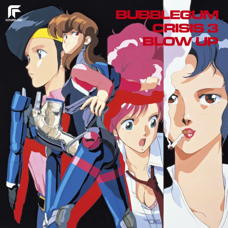 Various Artists - 泡泡糖危机3 Bubblegum Crisis 3 Blow Up (Remastered 2022) (1987) [iTunes Plus AAC M4A]-新房子