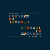 White Lies - Trouble In America (Bonus Track)