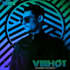 Vodka - Single by VIIIHOT album reviews, ratings, credits