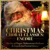 Christmas Choral Classics: Encore album lyrics, reviews, download