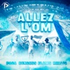 Allez L’Om by Paga, Bengous, Elams, Hollis l'Infâme iTunes Track 1