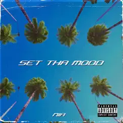 Set Tha Mood - Single by NiA album reviews, ratings, credits