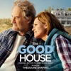 The Good House (Original Motion Picture Soundtrack) artwork