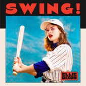 Ellie Dixon - Swing!