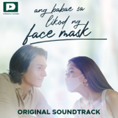 Ang Babae Sa Likod Ng Face Mask (Original Soundtrack) - EP - 1:43