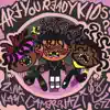 Areyoureadykids? (feat. ZillaKami, $ubjectz & THRAXXBEATS) - Single album lyrics, reviews, download