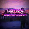 ULTIMA LLAMADA - Single album lyrics, reviews, download