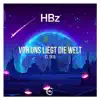 Vor uns liegt die Welt (feat. TATO) - Single album lyrics, reviews, download