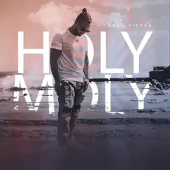 Holy Moly - Single by Corey Pieper album reviews, ratings, credits