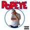 Popeye - A7PMEC & DJ WKILLA lyrics