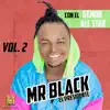 Mr Black El Presidente Con El Gemini All Star, Vol 2. album lyrics, reviews, download