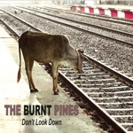 The Burnt Pines - Bad Love